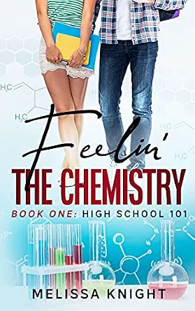 Feelin' The Chemistry book cover