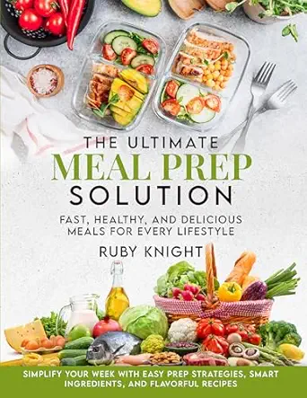 The Ultimate Meal Prep Solution book cover