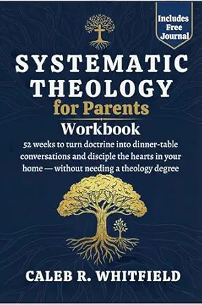 Systematic Theology for Parents Companion Workbook book cover