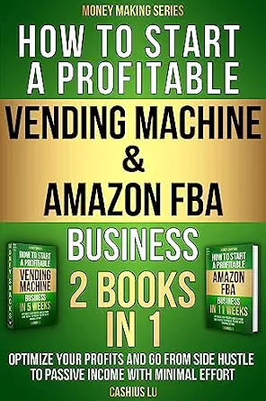 How to Start a Profitable Vending Machine & Amazon FBA Business book cover