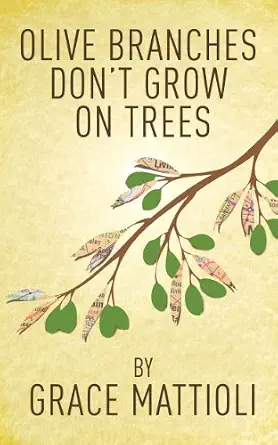 Olive Branches Don't Grow on Trees book cover