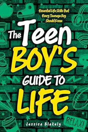 The Teen Boy's Guide to Life book cover