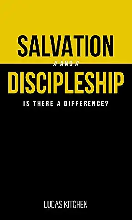Salvation And Discipleship book cover