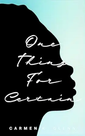 One Thing For Certain book cover