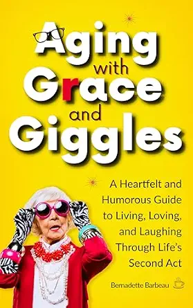 Aging with Grace and Giggles book cover