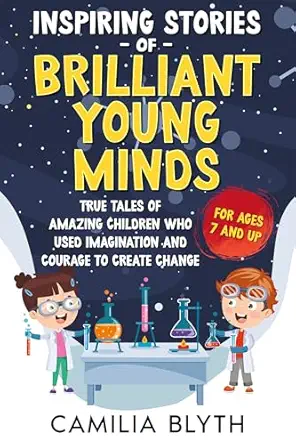 Inspiring Stories Of Brilliant Young Minds book cover