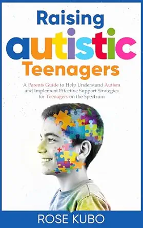 Raising Autistic Teenagers book cover