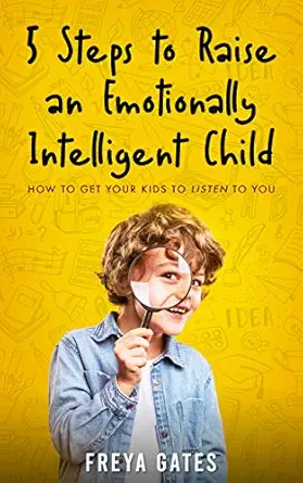 5 Steps to Raise an Emotionally Intelligent Child book cover