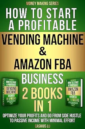 How to Start a Profitable Vending Machine & Amazon FBA Business book cover