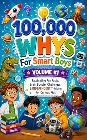 100,000 WHYs for SMART BOYS VOLUME #1 book cover
